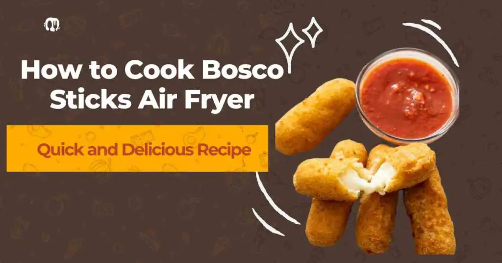 Bosco Sticks Air Fryer