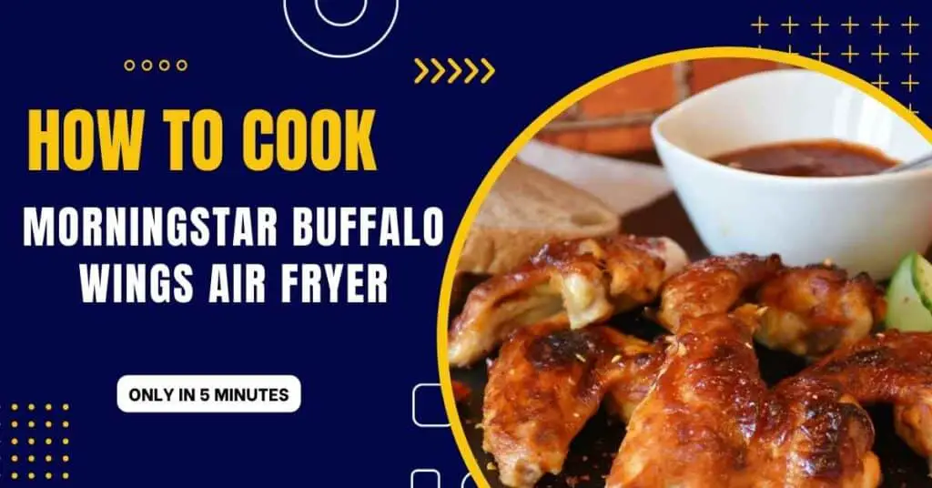 Morningstar Buffalo Wings Air Fryer