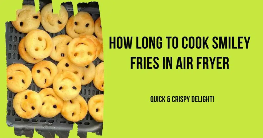 Smiley Fries in Air Fryer